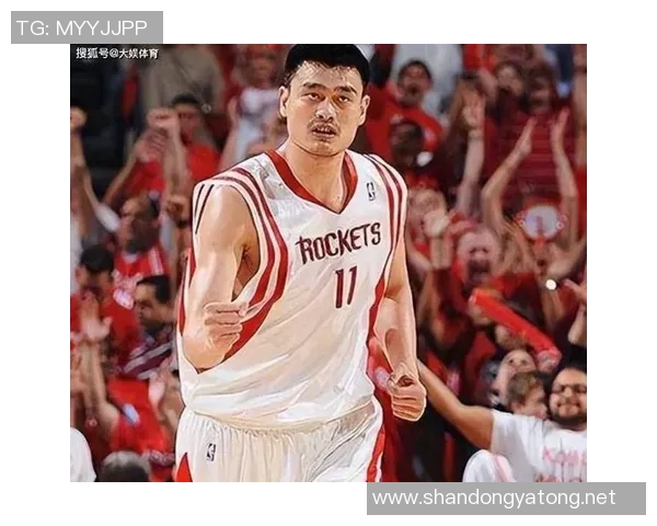 姚明：从篮球场上的巨人到中国体育的传奇引领者